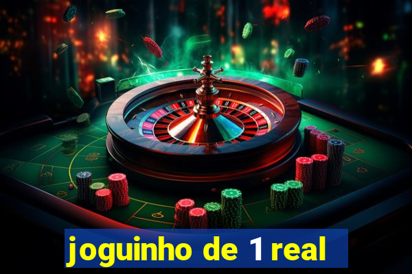 joguinho de 1 real